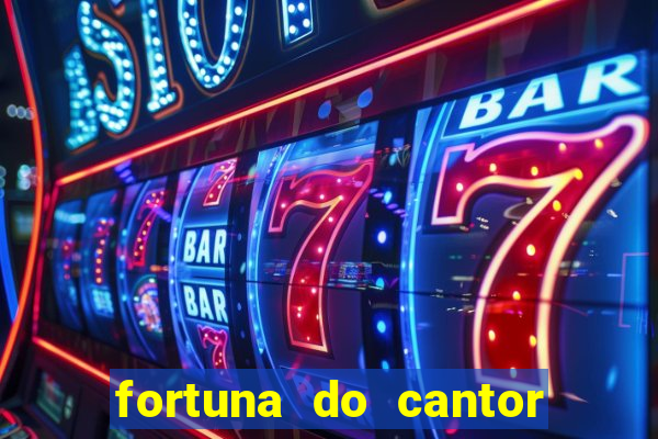 fortuna do cantor sorocaba 2023